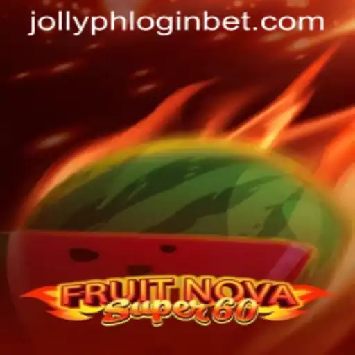 Exploring the Exciting World of FruitNovaSuper60 and Navigating Jollyph Login